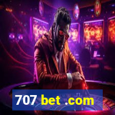 707 bet .com